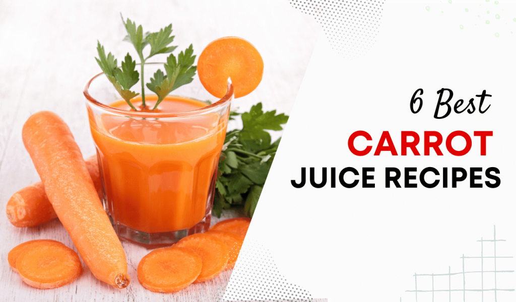 Carrot Juice Recipes